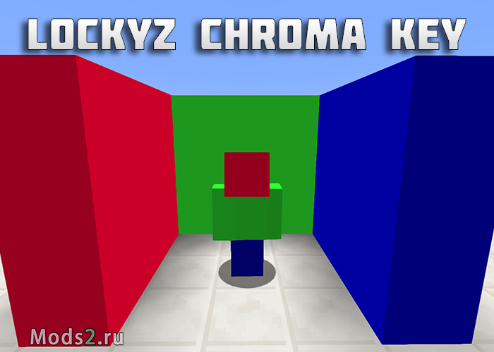 Фото Мод на хромакей - Lockyz Chroma Key [1.12.2]